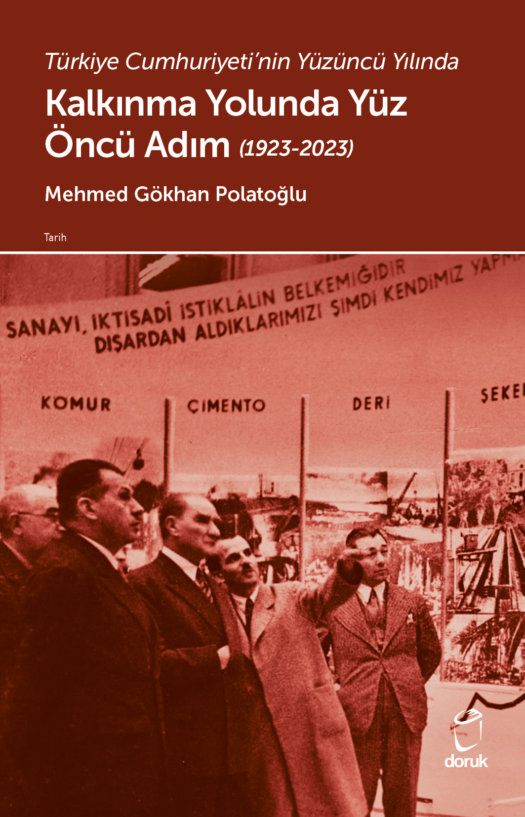 Kalkınma Yolunda Yüz Öncü Adım (1923-2023)
