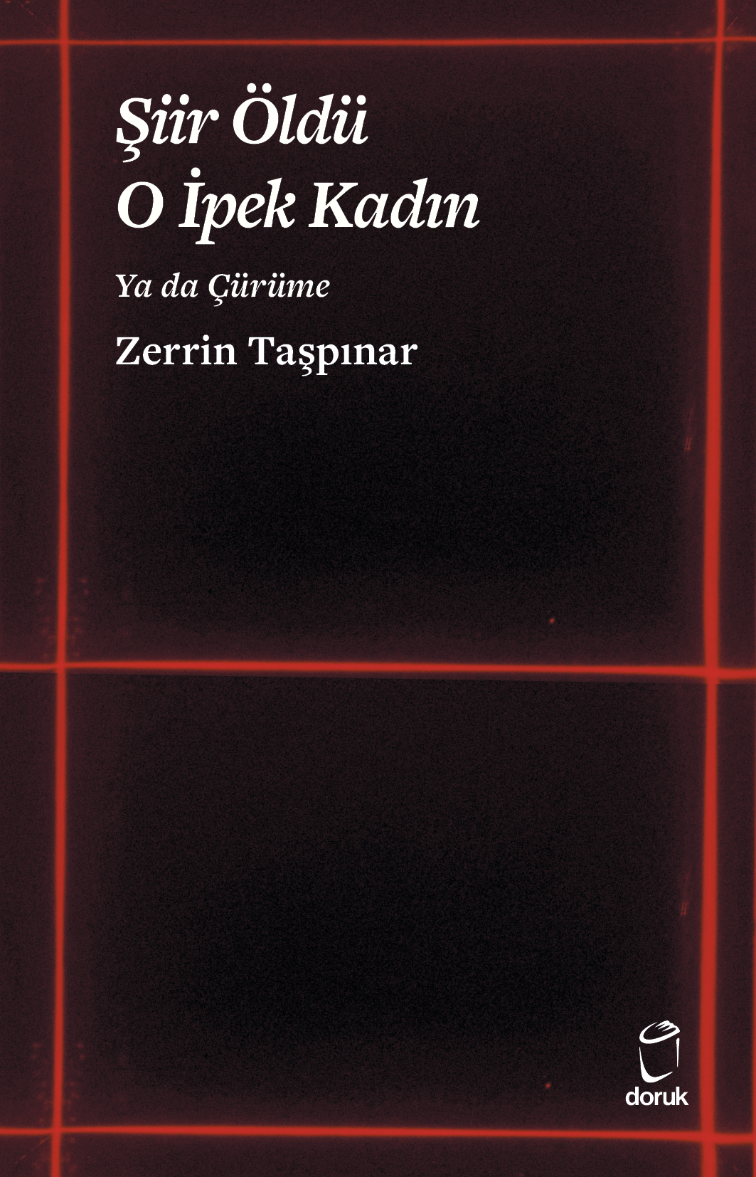 Şiir Öldü O İpek Kadın